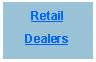 Text Box: RetailDealers