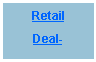 Text Box: RetailDeal