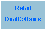 Text Box: RetailDealC:\Users